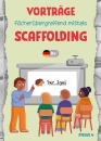 Vorträge fächerübergreifend mittels SCAFFOLDING